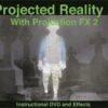 "Horror Effects DVD - Projected Reality 2 How To" Haunted House Effects